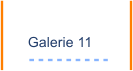 Galerie 11