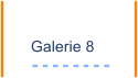 Galerie 8